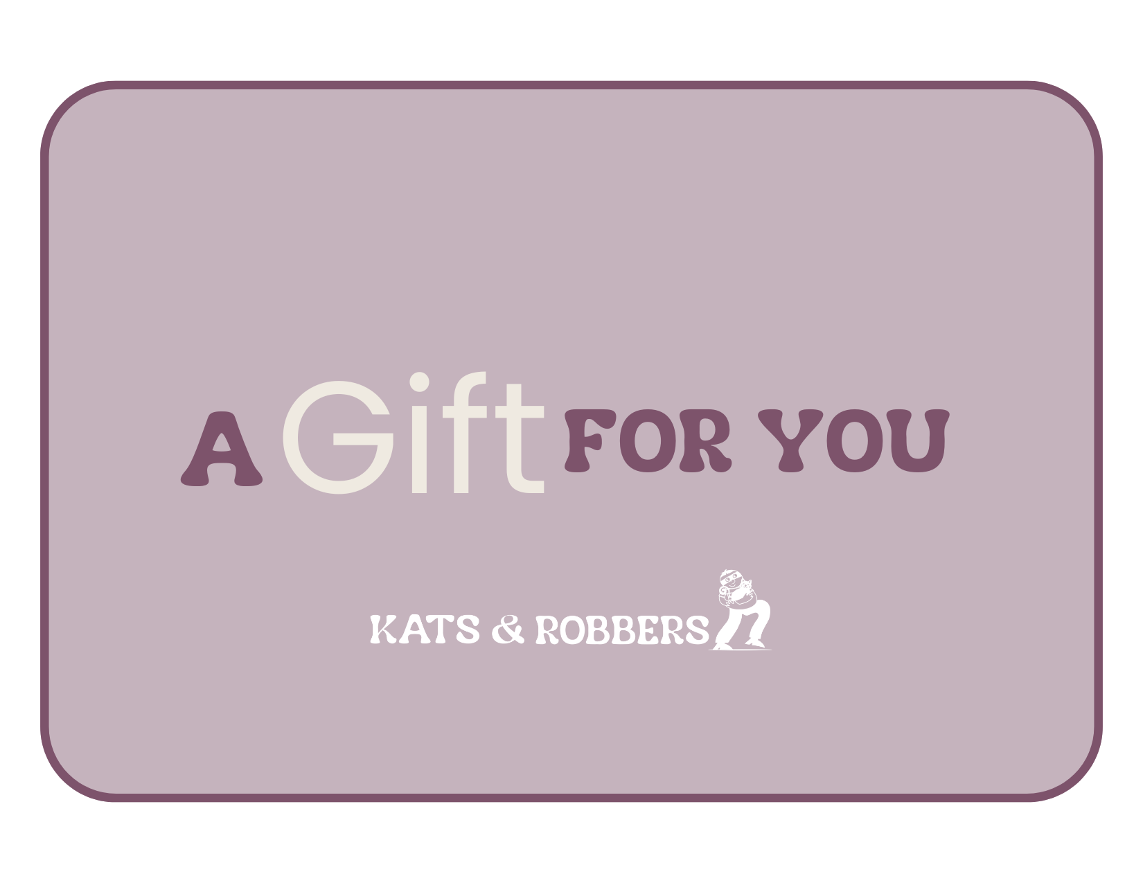 Kats & Robbers gift cards